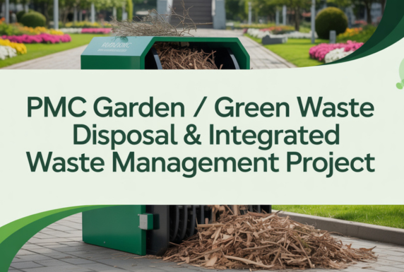 PMC Garden Green waste Disposal & Integrated Waste Management Project